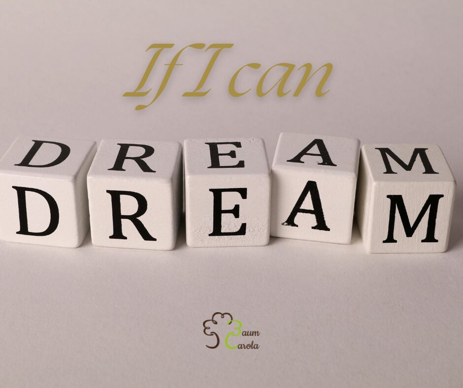 If i can Dream